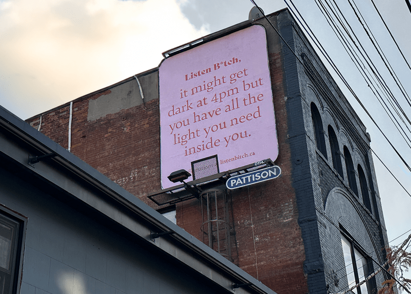 Listen B*tch Launches Daring Billboards to Help Torontonians Fight the Winter Blues